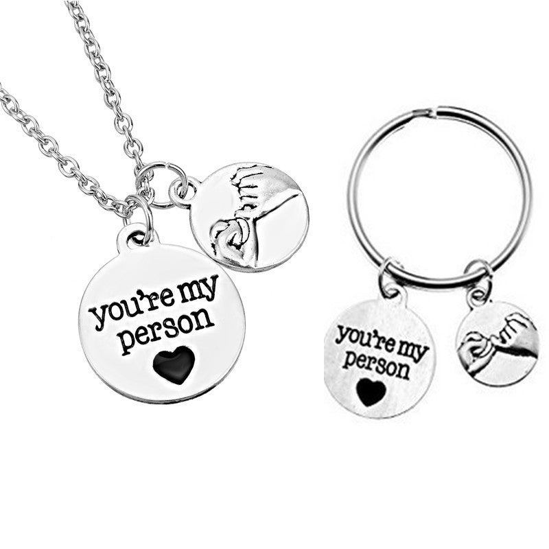 "You Are My Person" Necklace or Keychain